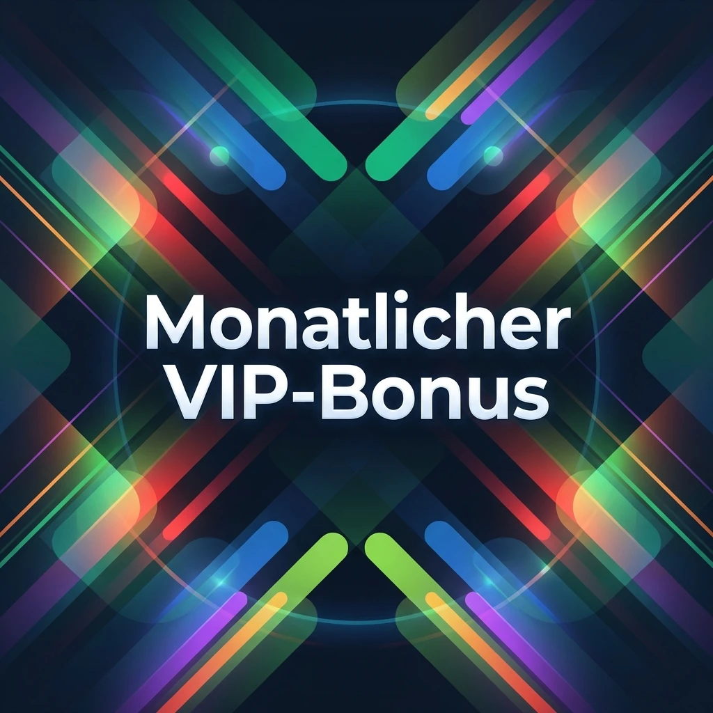 Monatlicher VIP-Bonus